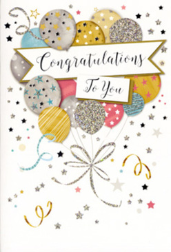 This congratulations card presents a refined yet playful balloon motif that feels as celebratory as stepping out onto Mill Hill's tree-lined streets on a bright morning after hearing wonderful news. A generous cluster of rounded balloons occupies the centre of the card, rising upwards and overlapping in layered tiers that create depth and a sense of soft movement. The balloons are rendered in harmonious shades of warm gold, brushed silver, champagne, sky blue, blush pink and pearl grey. Each is decorated with its own subtle pattern-tiny metallic stars, fine vertical stripes, or scattered glitter-adding sparkle that looks like it would catch gentle lamplight on a mantelpiece in a Mill Hill home. Slim ribbons trail from the base of the balloons, drawn in delicate, curling strokes of gold and silver, winding downward in loose spirals that imply a gentle floating motion. Across the heart of this arrangement stretches a graceful banner, its ends softly curling. Upon it, the phrase "Congratulations To You" is inscribed in elegant, sweeping calligraphy that feels personal and sincere rather than formal or stiff. The background is kept soft and light, tinted in a pale neutral shade and sprinkled with small stars, dots and swirling confetti motifs that drift around the balloons like quiet, shimmering echoes of celebration. The cardstock appears smooth and sturdy, with glossy printing and raised glitter that would add tactile interest under your fingertips. Together, these details create a mood of joyful recognition, thoughtful appreciation and understated glamour, ideal for pairing with a hand-tied bouquet sent to celebrate graduations, promotions, new beginnings or exam results anywhere across Mill Hill, from the Broadway to nearby green spaces.